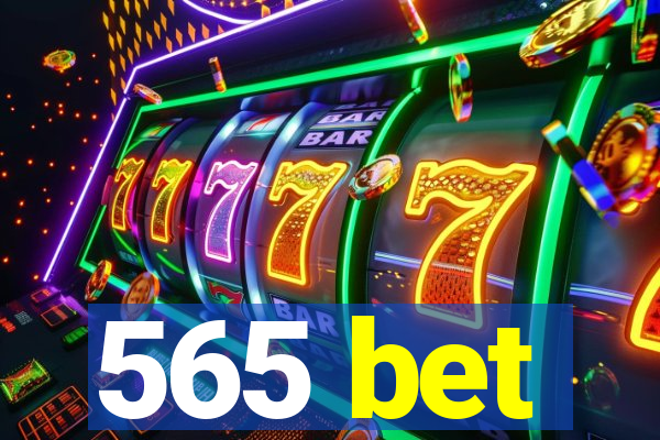 565 bet